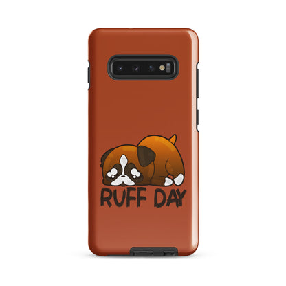 RUFF DAY - Tough case for Samsung® - ChubbleGumLLC