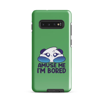 AMUSE ME IM BORED - Tough case for Samsung® - ChubbleGumLLC