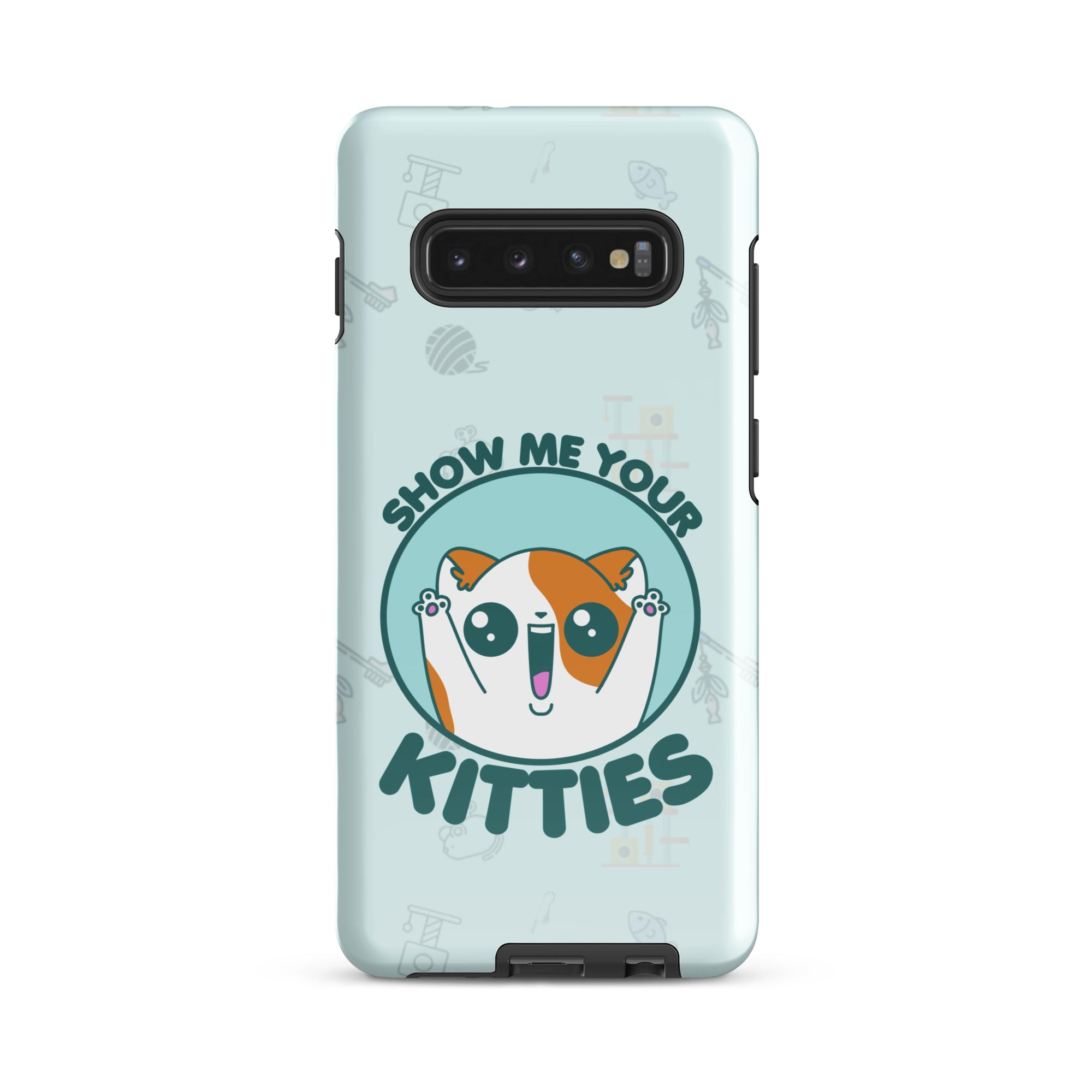 SHOW ME YOUR KITTIES W/BACKGROUND - Tough case for Samsung®