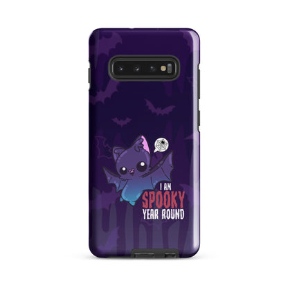 I AM SPOOKY YEAR ROUND W/BACKGROUND - Tough case for Samsung®