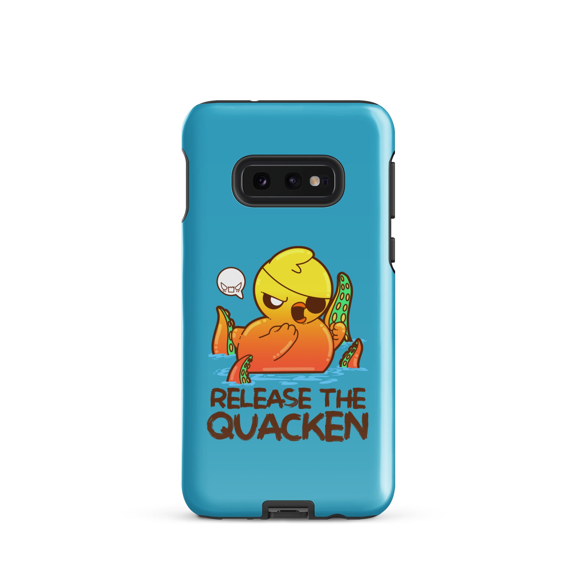 RELEASE THE QUACKEN - Tough case for Samsung® - ChubbleGumLLC