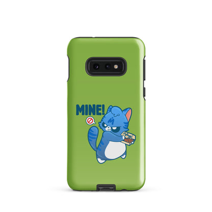 Mine - Tough case for Samsung® - ChubbleGumLLC