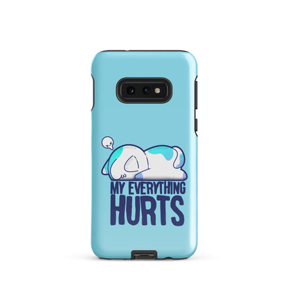 MY EVERYTHING HURTS - Tough case for Samsung® - ChubbleGumLLC