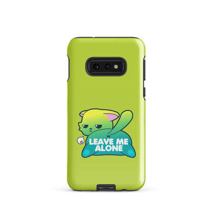 LEAVE ME ALONE - Tough case for Samsung® - ChubbleGumLLC