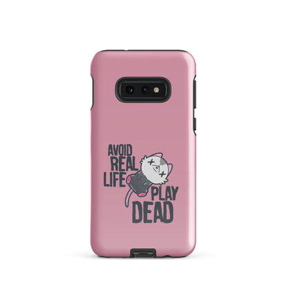 AVOID REAL LIFE PLAY DEAD - Tough case for Samsung® - ChubbleGumLLC