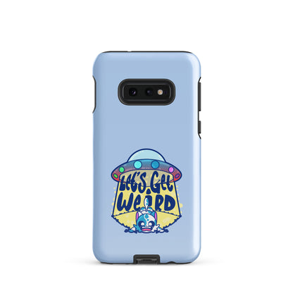 LETS GET WEIRD - Tough case for Samsung® - ChubbleGumLLC