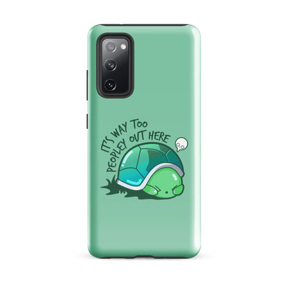 WAY TOO PEOPLEY - Tough case for Samsung® - ChubbleGumLLC