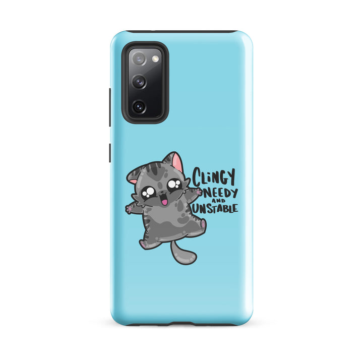 CLINGY NEEDY AND UNSTABLE -  Tough case for Samsung® - ChubbleGumLLC