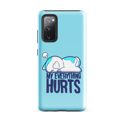 MY EVERYTHING HURTS - Tough case for Samsung® - ChubbleGumLLC