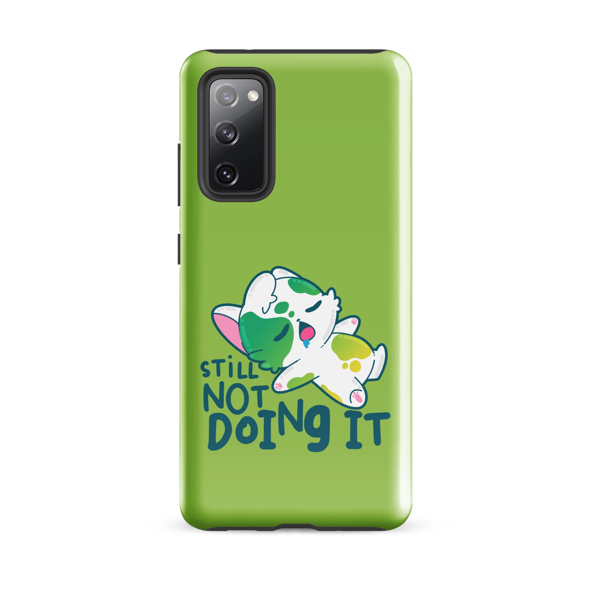 STILL NOT DOING IT - Tough case for Samsung® - ChubbleGumLLC