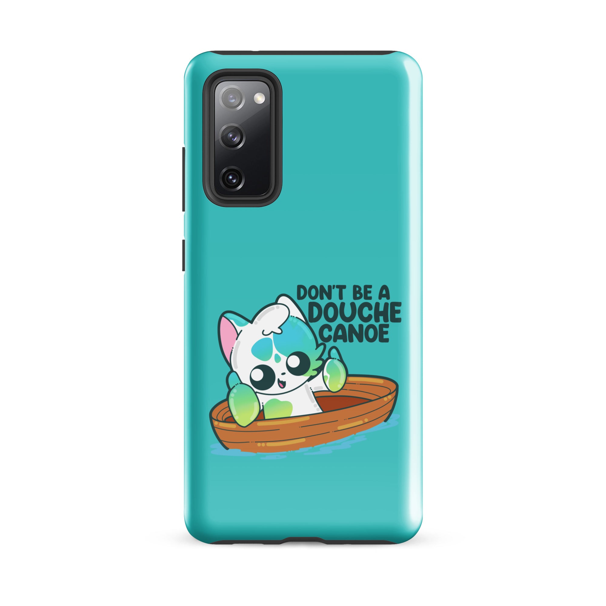 DONT BE A DOUCHE CANOE - Tough case for Samsung® - ChubbleGumLLC