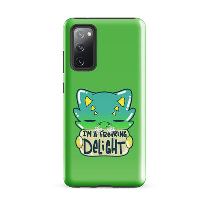 I AM A FREAKING DELIGHT - Tough case for Samsung® - ChubbleGumLLC