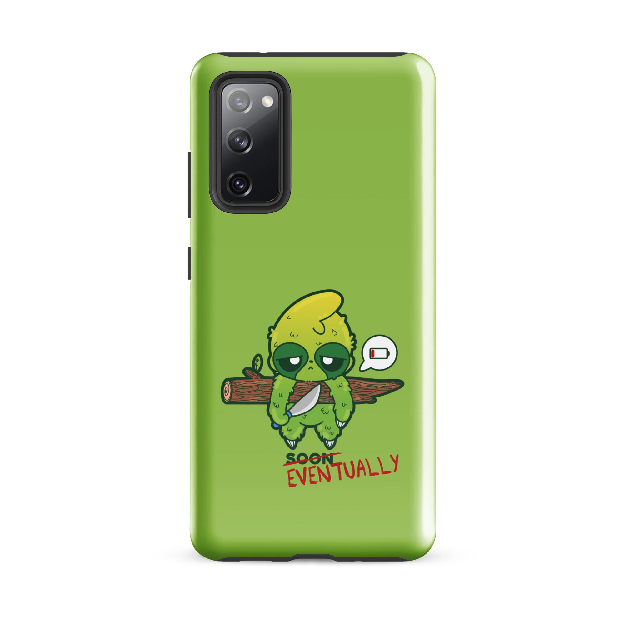 EVENTUALLY - Tough case for Samsung® - ChubbleGumLLC