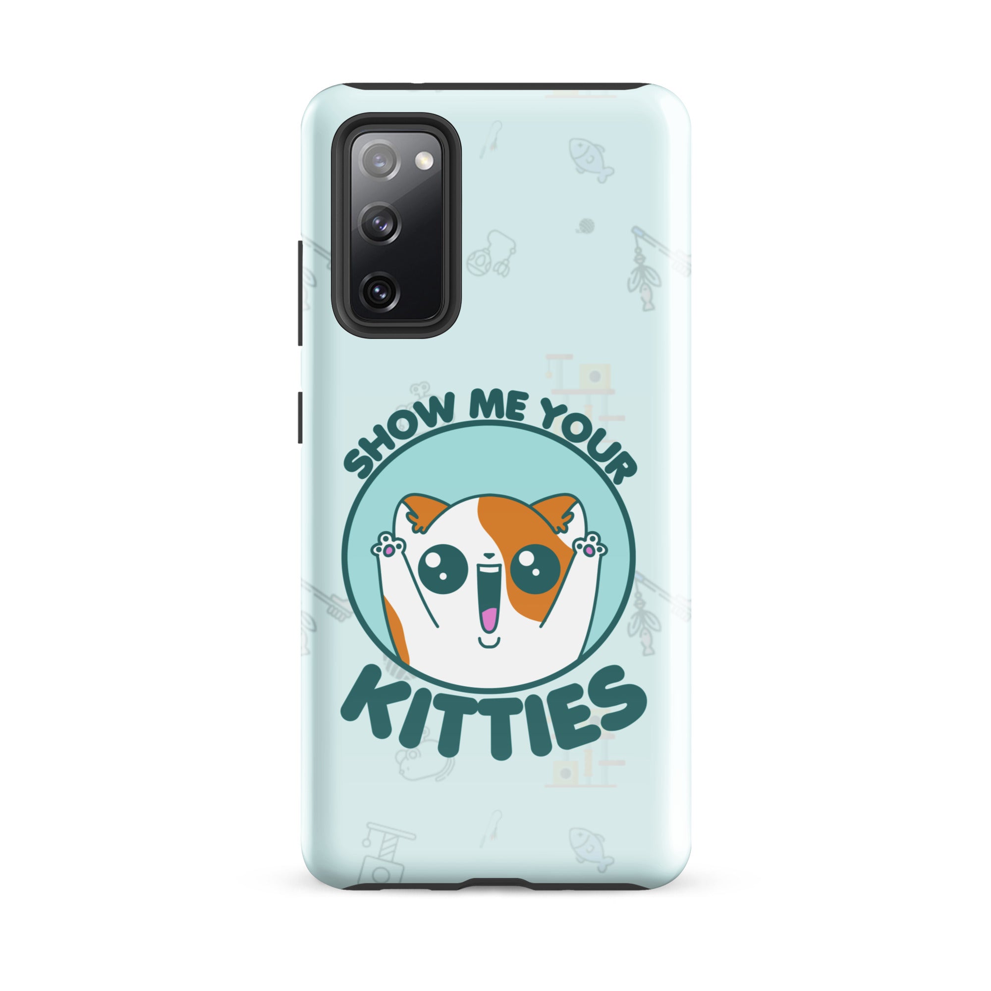 SHOW ME YOUR KITTIES W/BACKGROUND - Tough case for Samsung®