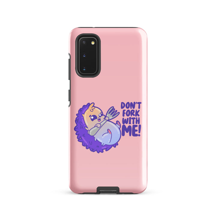 DONT FORK WITH ME - Tough case for Samsung® - ChubbleGumLLC