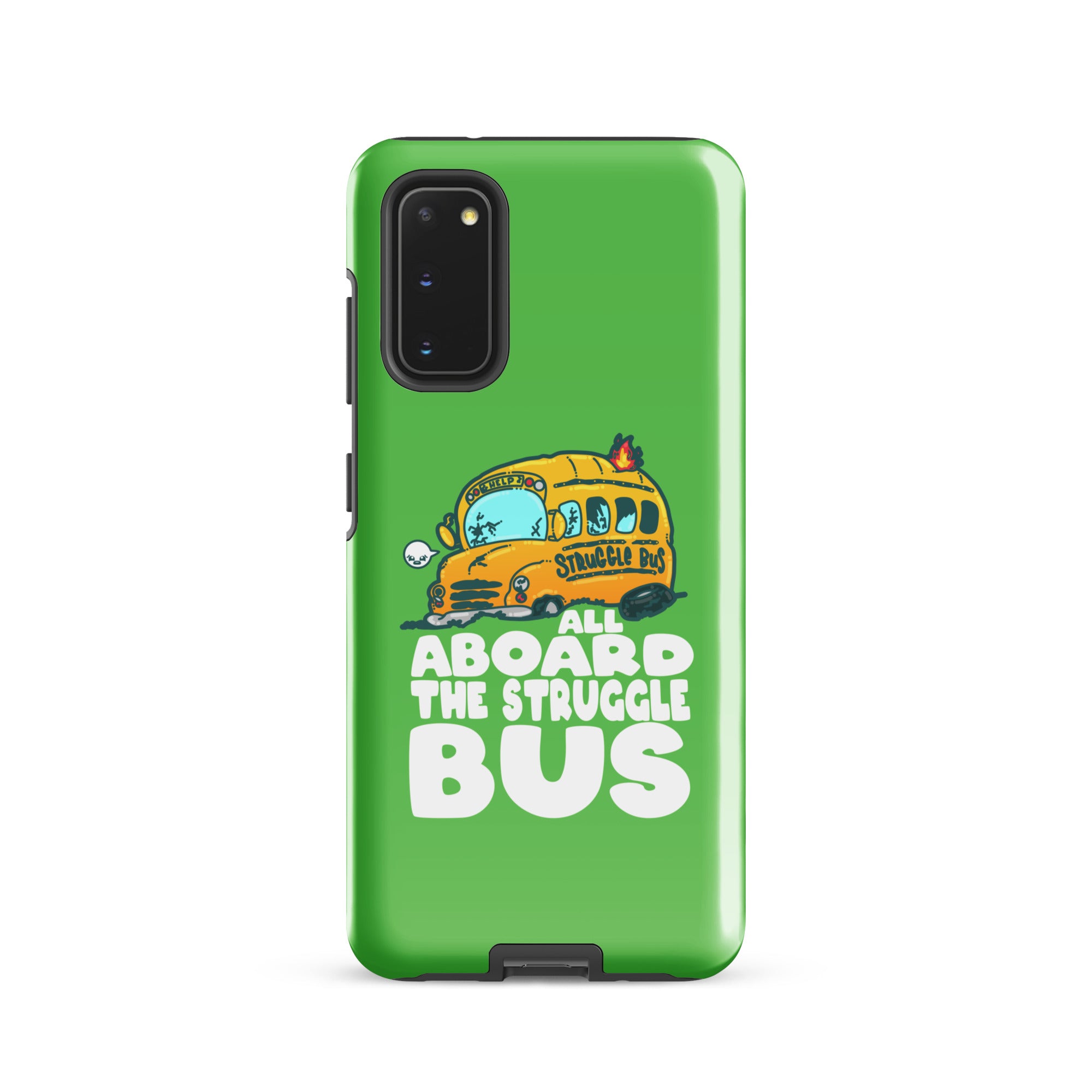 ALL ABOARD THE STRUGGLE BUS - Tough case for Samsung® - ChubbleGumLLC