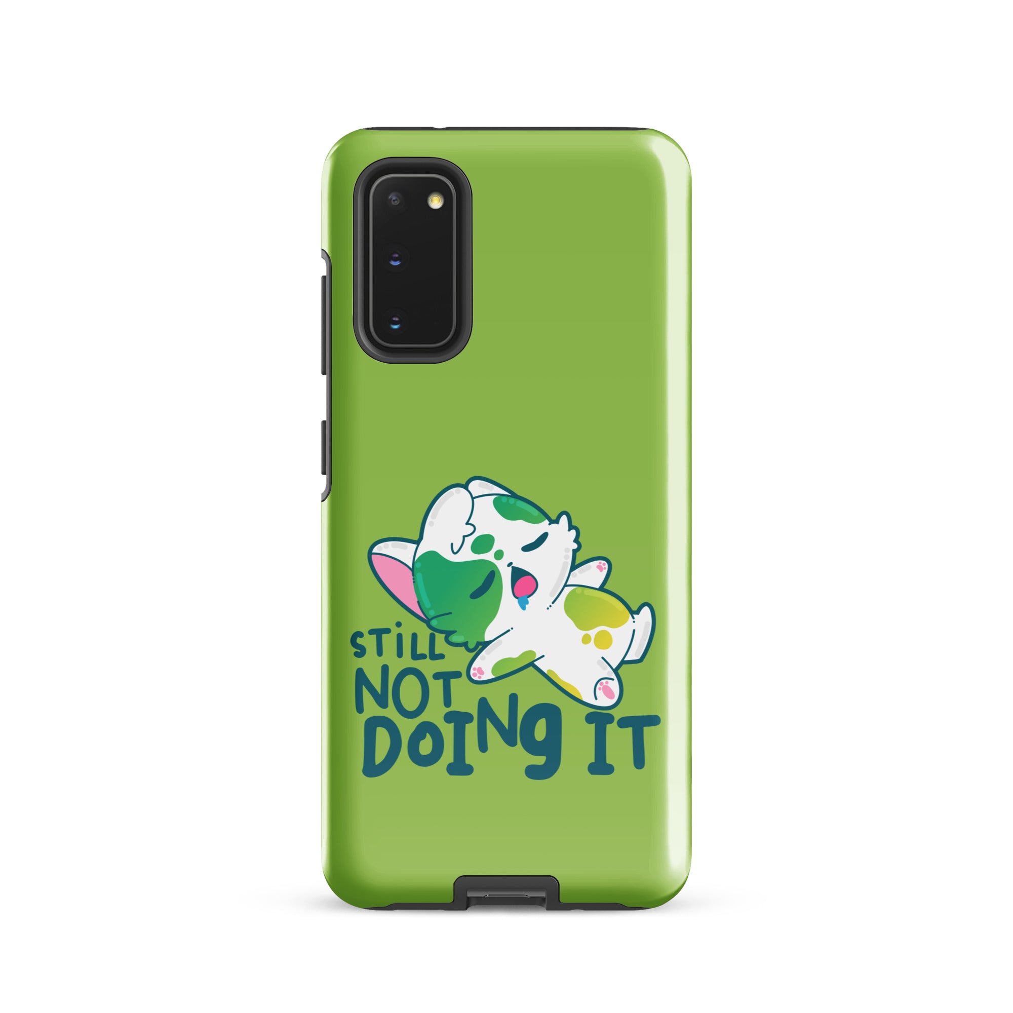 STILL NOT DOING IT - Tough case for Samsung® - ChubbleGumLLC