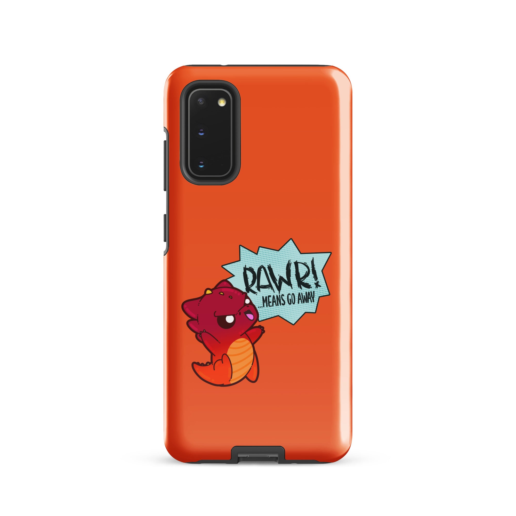 RAWR MEANS GO AWAY - Tough case for Samsung® - ChubbleGumLLC