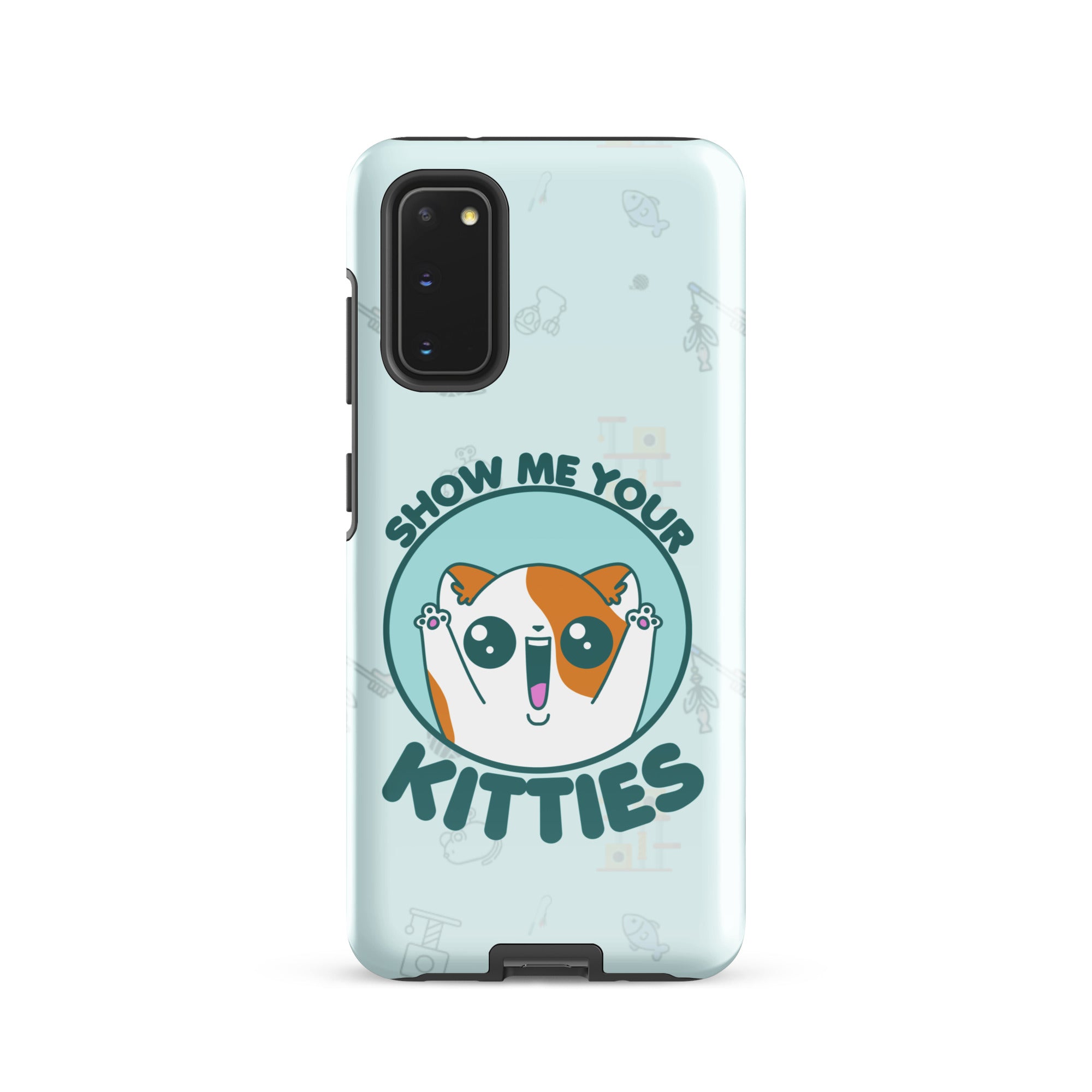 SHOW ME YOUR KITTIES W/BACKGROUND - Tough case for Samsung®