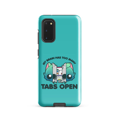 TOO MANY TABS - Tough case for Samsung®