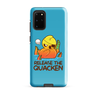 RELEASE THE QUACKEN - Tough case for Samsung® - ChubbleGumLLC