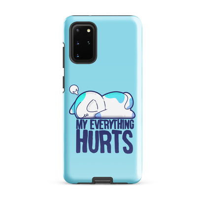 MY EVERYTHING HURTS - Tough case for Samsung® - ChubbleGumLLC