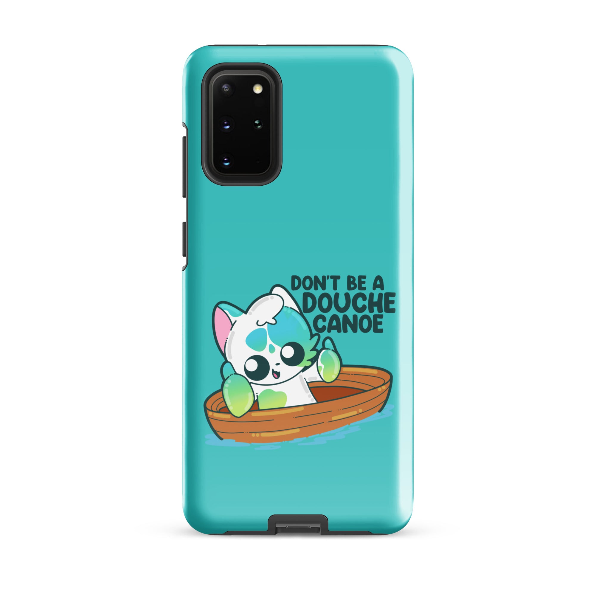 DONT BE A DOUCHE CANOE - Tough case for Samsung® - ChubbleGumLLC