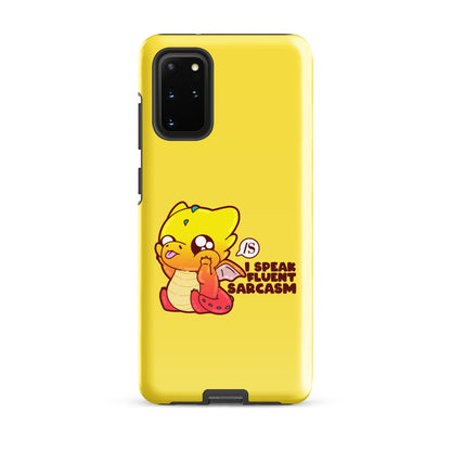 I SPEAK FLUENT SARCASM - Tough case for Samsung® - ChubbleGumLLC