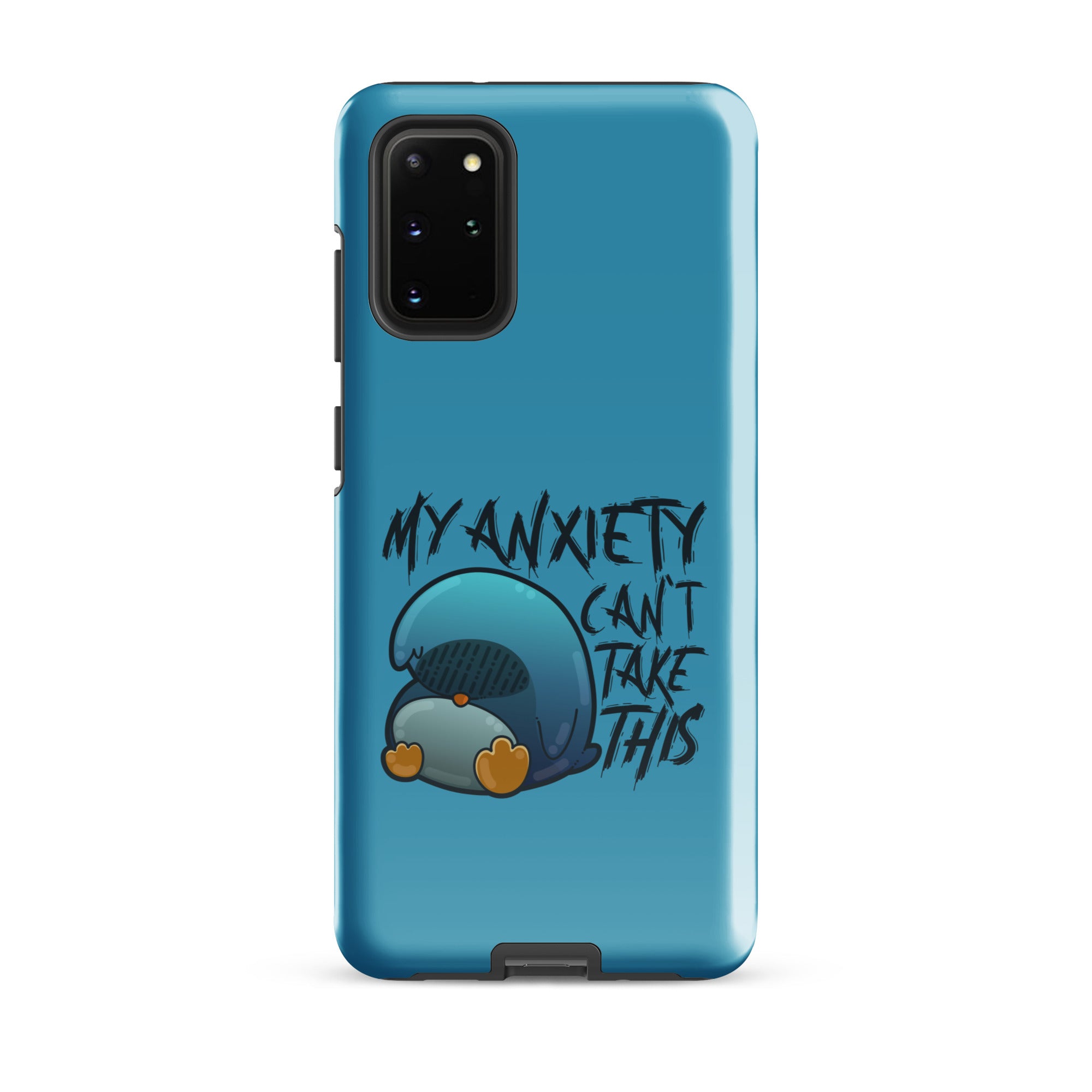 MY ANXIETY CANT TAKE THIS - Tough case for Samsung® - ChubbleGumLLC