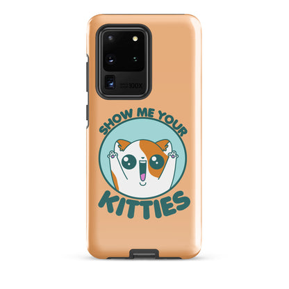 SHOW ME YOUR KITTIES - Tough case for Samsung® - ChubbleGumLLC