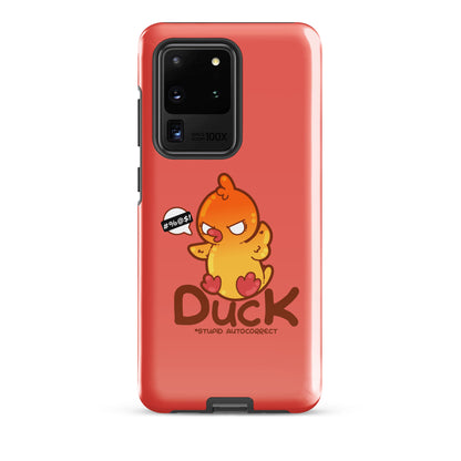 DUCK STUPID AUTOCORRECT - Tough case for Samsung® - ChubbleGumLLC