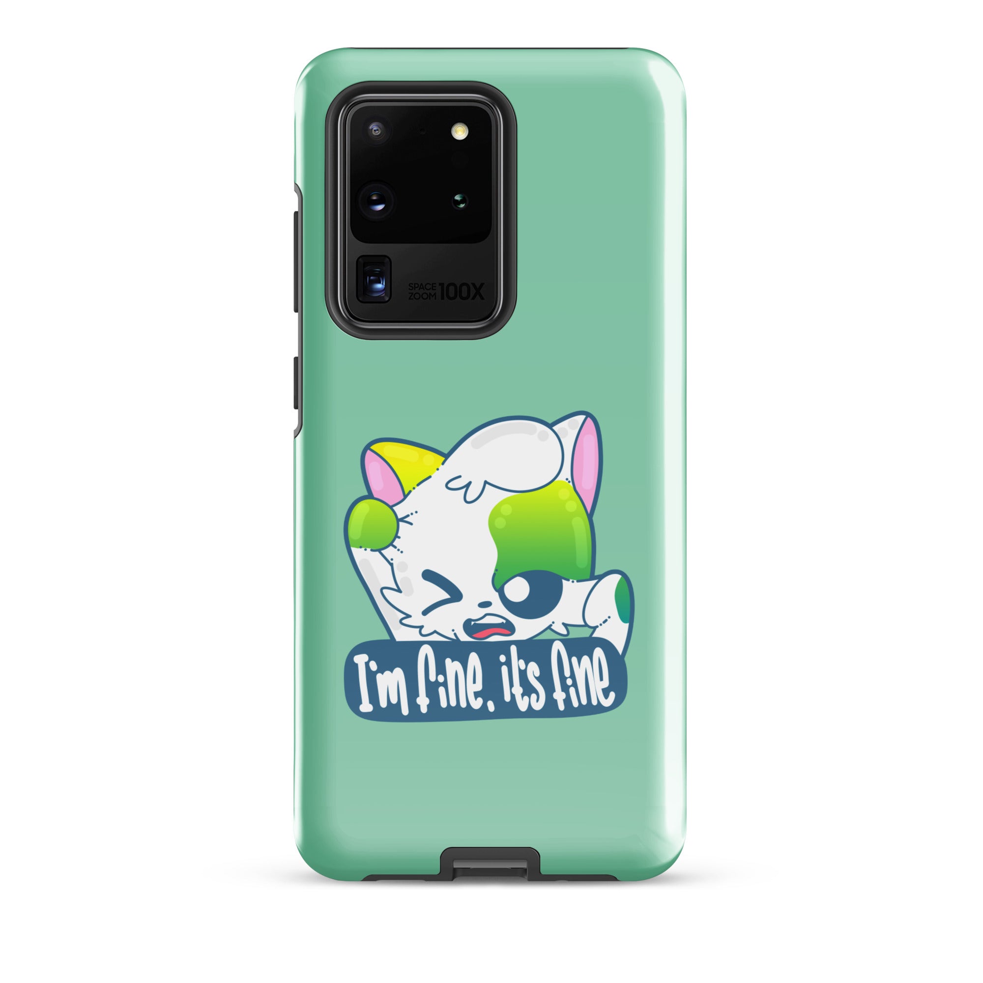 IM FINE ITS FINE - Tough case for Samsung® - ChubbleGumLLC