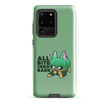 ALL BITE ZERO BARK Tough case for Samsung® - ChubbleGumLLC