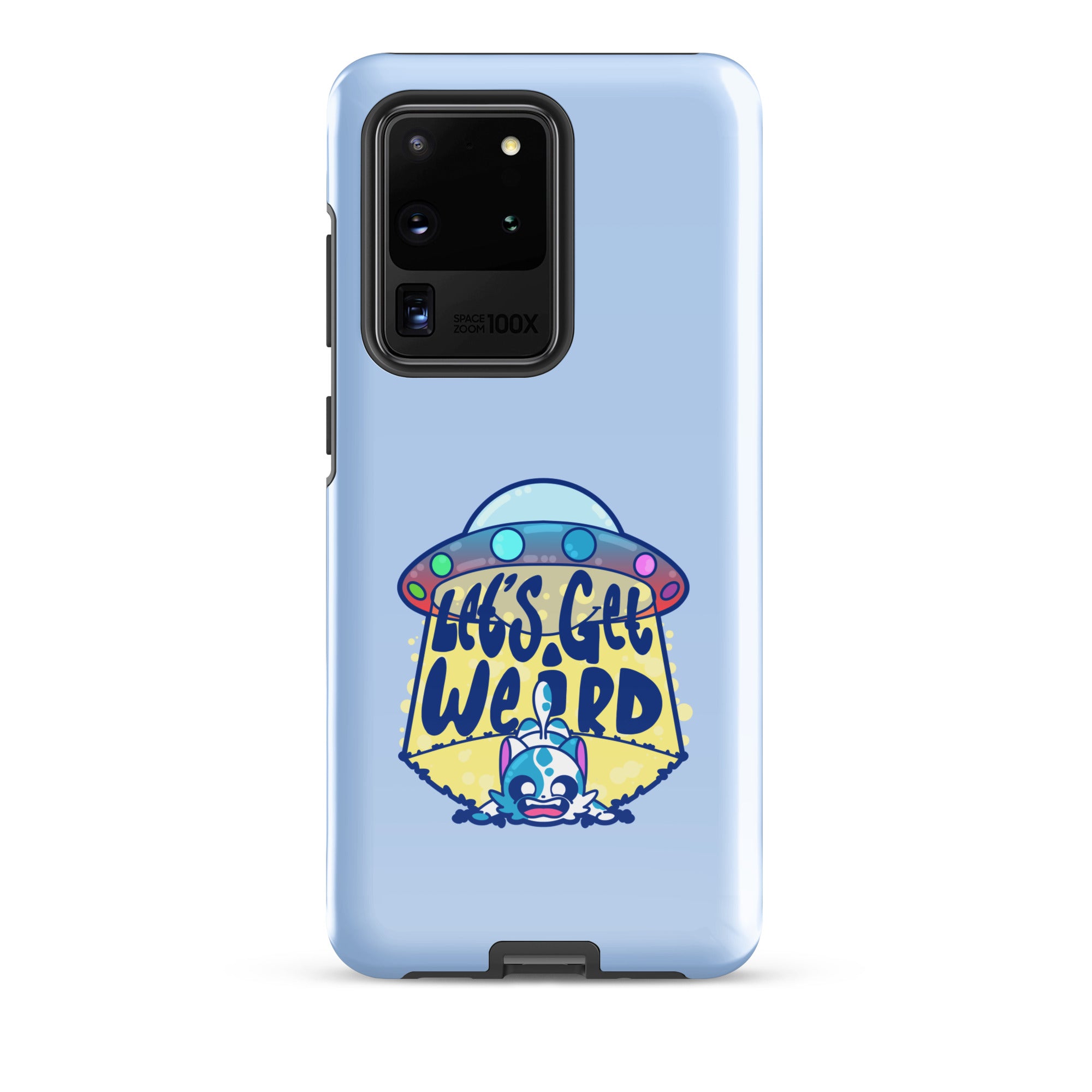 LETS GET WEIRD - Tough case for Samsung® - ChubbleGumLLC