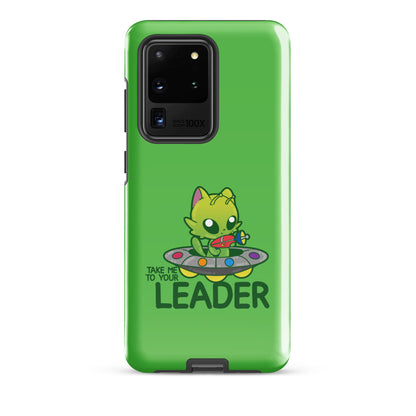 TAKE ME TO YOUR LEADER - Tough case for Samsung® - ChubbleGumLLC