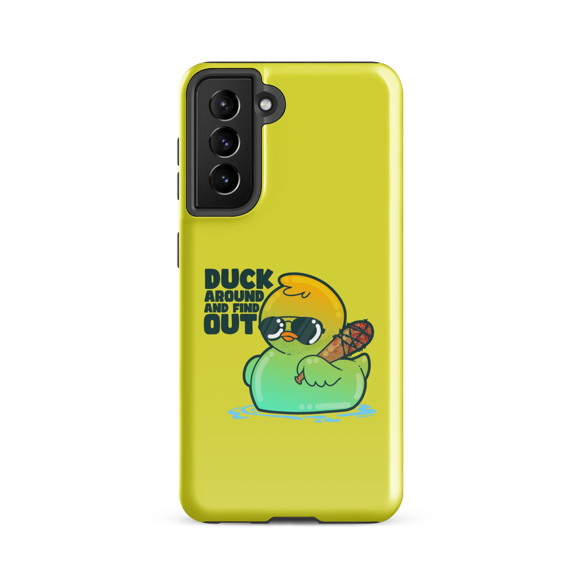 DUCK AROUND AND FIND OUT - Tough case for Samsung® - ChubbleGumLLC