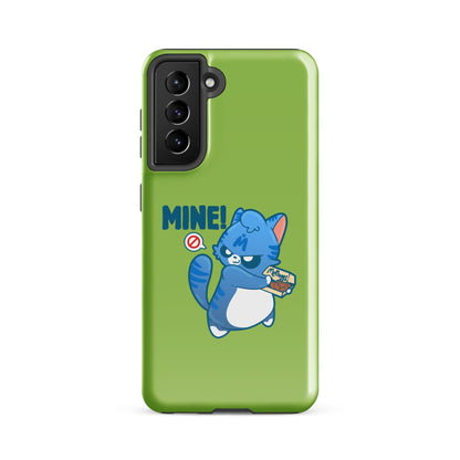 Mine - Tough case for Samsung® - ChubbleGumLLC