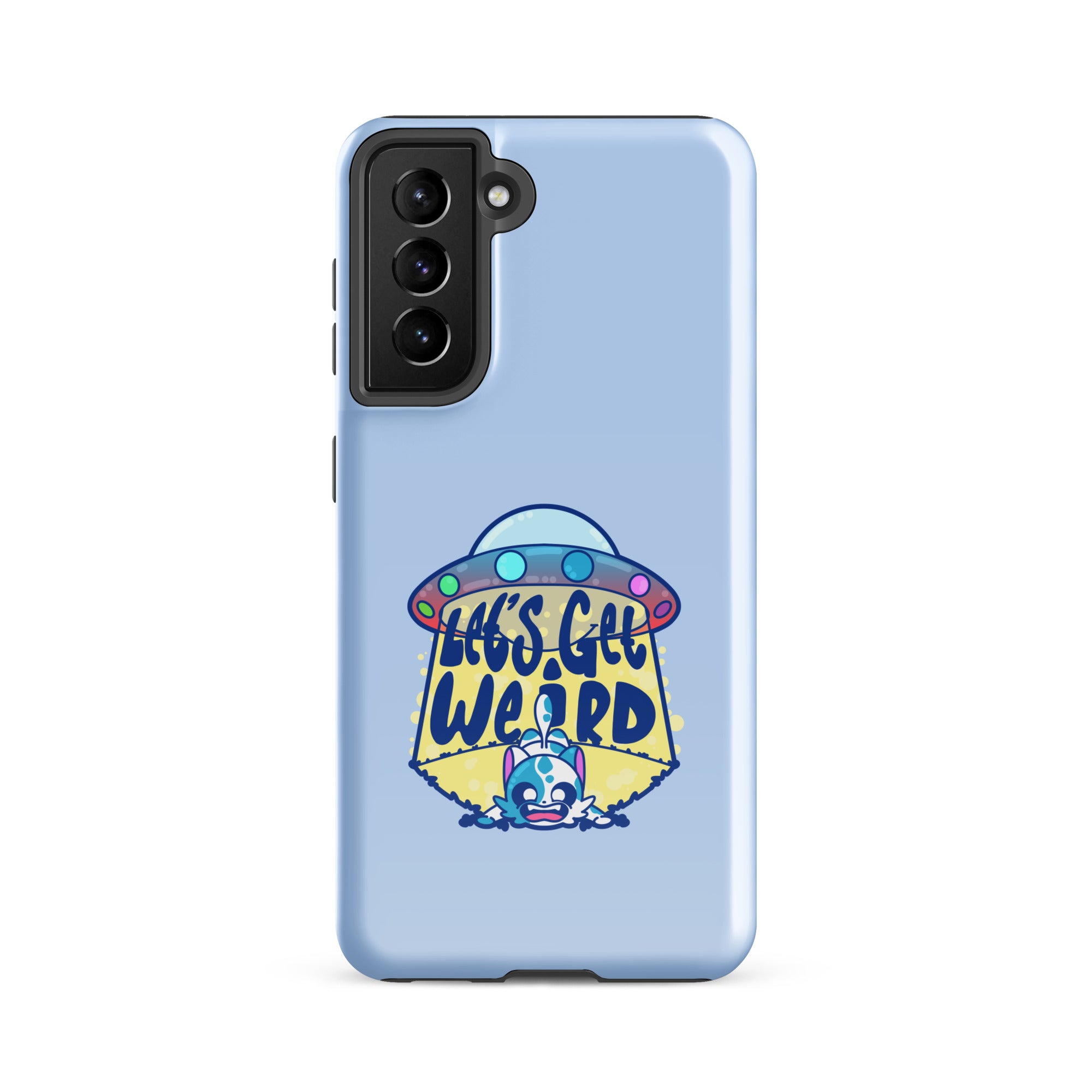 LETS GET WEIRD - Tough case for Samsung® - ChubbleGumLLC