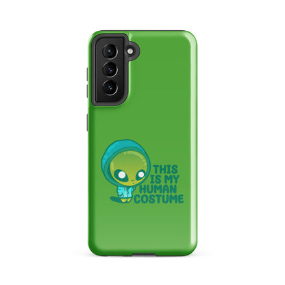 THIS IS MY HUMAN COSTUME - Tough case for Samsung® - ChubbleGumLLC