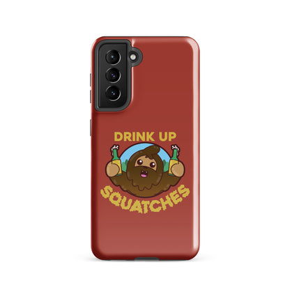 DRINK UP SQUATCHES - Tough case for Samsung® - ChubbleGumLLC