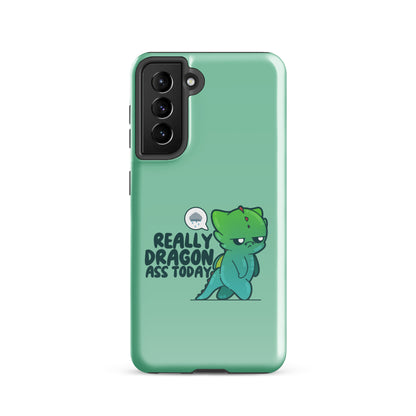 REALLY DRAGON ASS TODAY - Tough case for Samsung® - ChubbleGumLLC