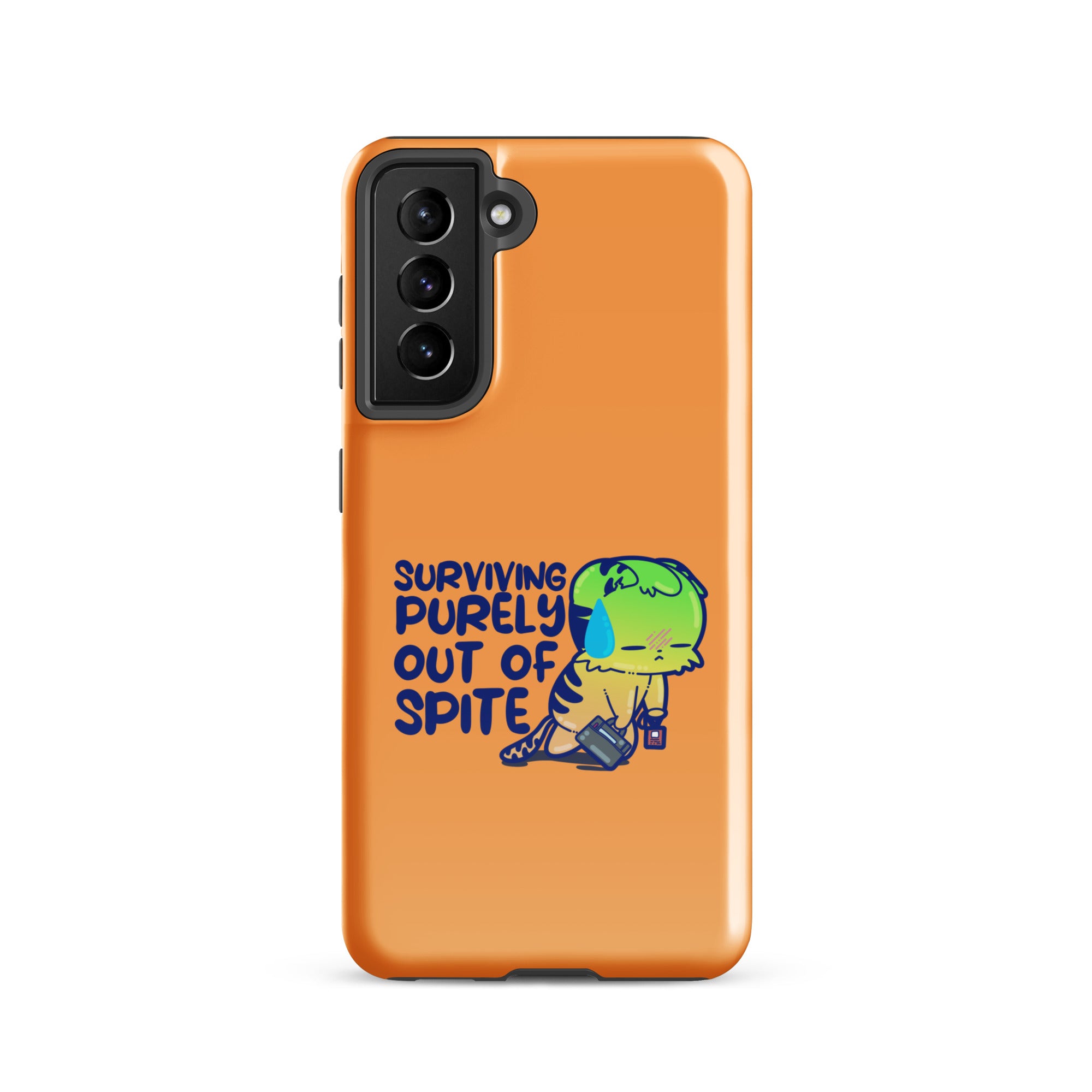 SURVIVING PURELY OUT OF SPITE - Tough case for Samsung® - ChubbleGumLLC