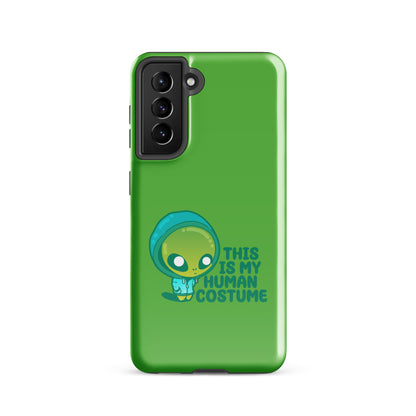 THIS IS MY HUMAN COSTUME - Tough case for Samsung® - ChubbleGumLLC