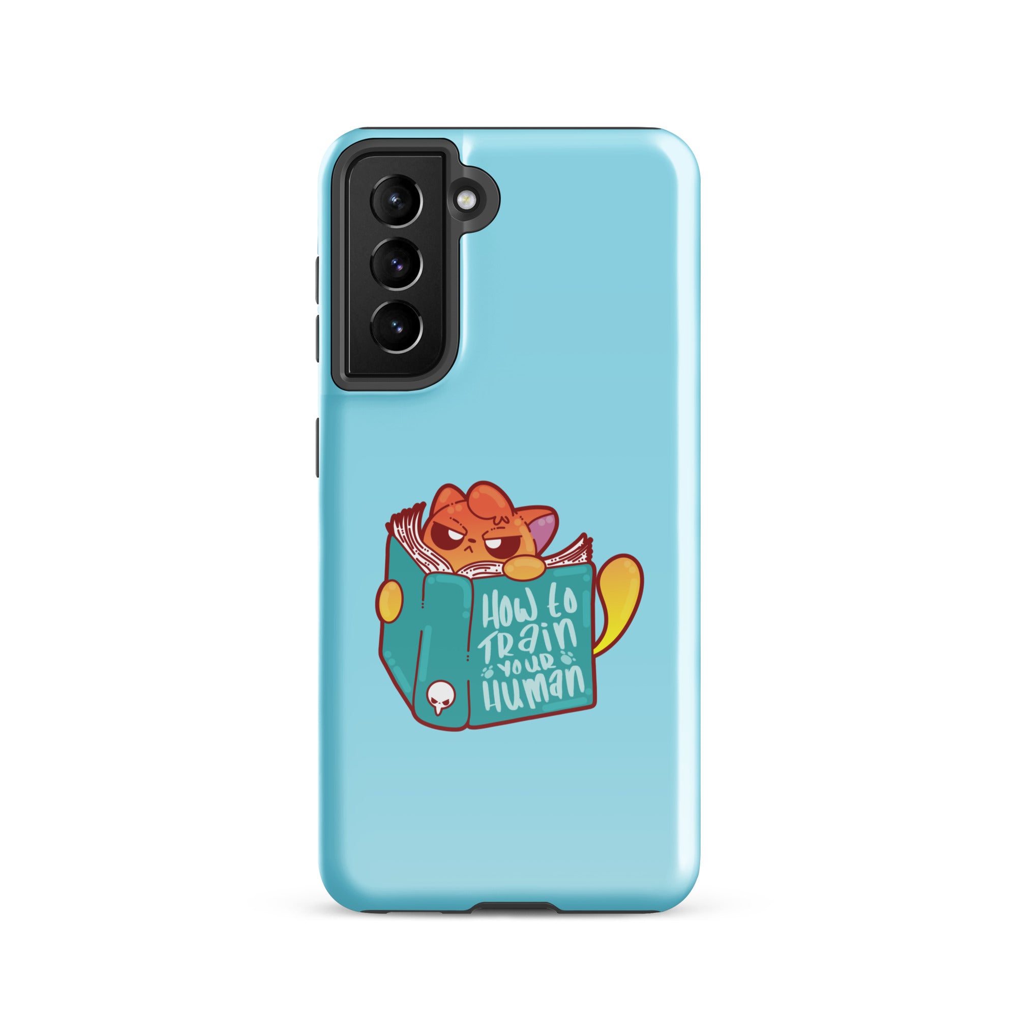 HOW TO TRAIN YOUR HUMAN - Tough case for Samsung® - ChubbleGumLLC