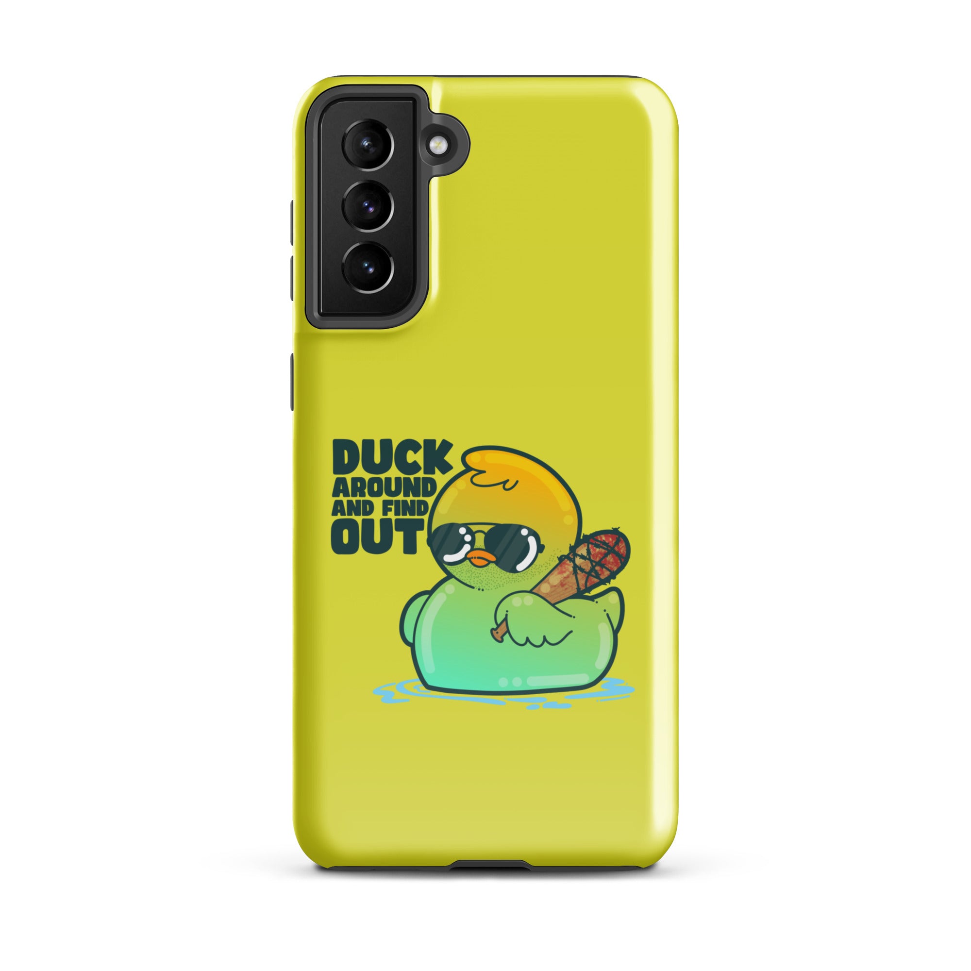 DUCK AROUND AND FIND OUT - Tough case for Samsung® - ChubbleGumLLC