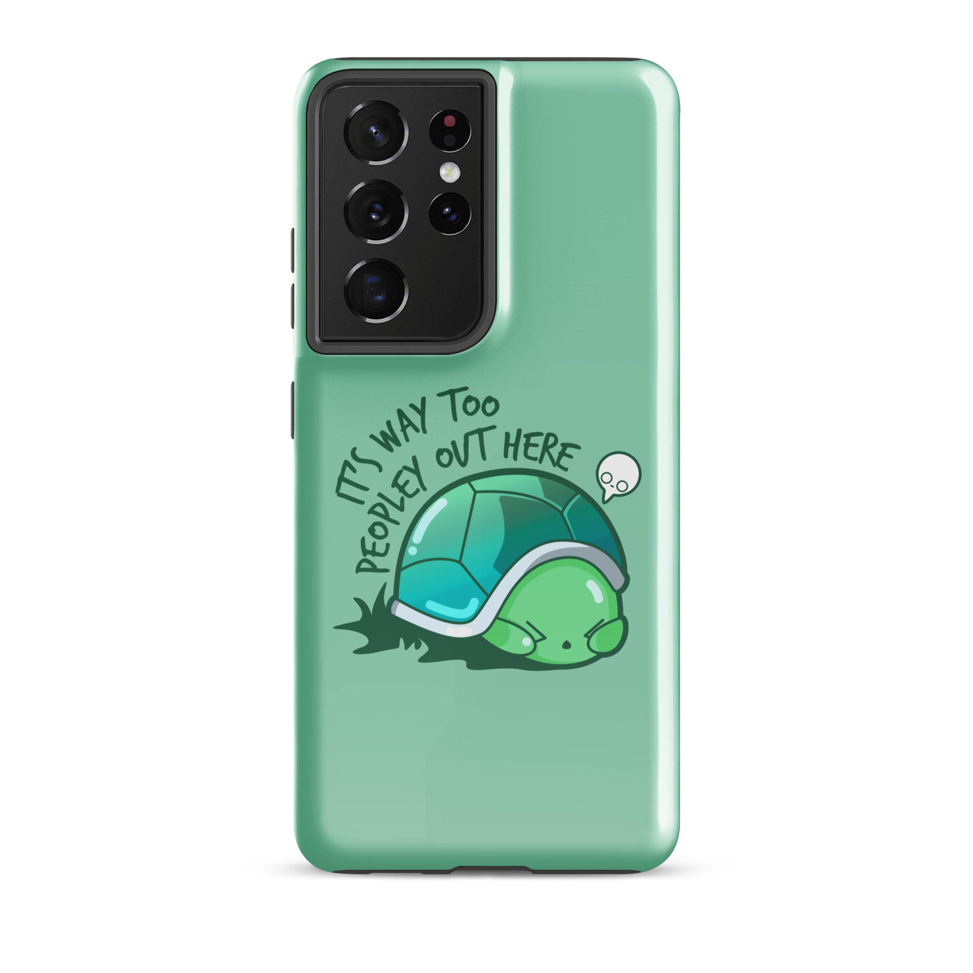 WAY TOO PEOPLEY - Tough case for Samsung® - ChubbleGumLLC