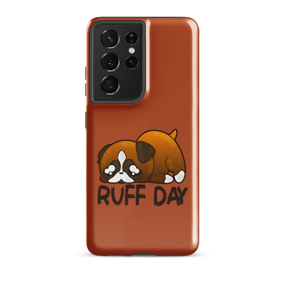 RUFF DAY - Tough case for Samsung® - ChubbleGumLLC