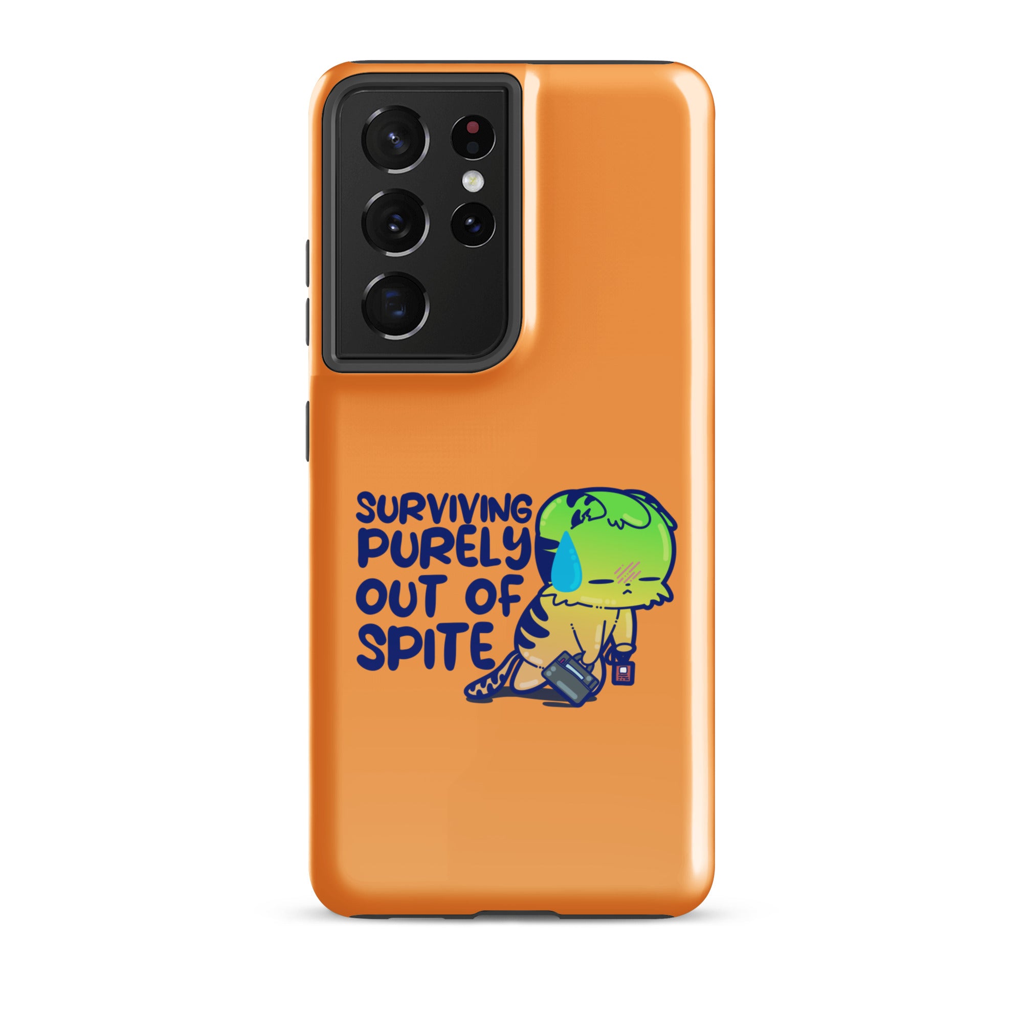 SURVIVING PURELY OUT OF SPITE - Tough case for Samsung® - ChubbleGumLLC