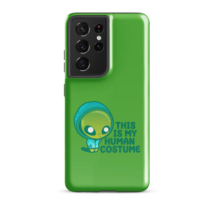 THIS IS MY HUMAN COSTUME - Tough case for Samsung® - ChubbleGumLLC