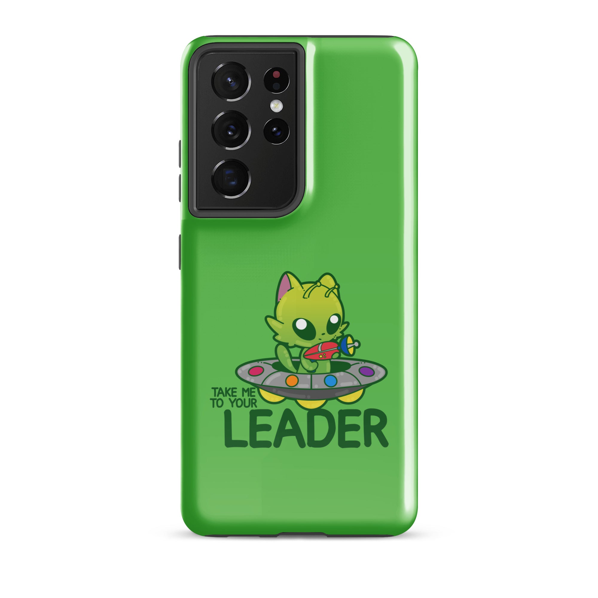 TAKE ME TO YOUR LEADER - Tough case for Samsung® - ChubbleGumLLC